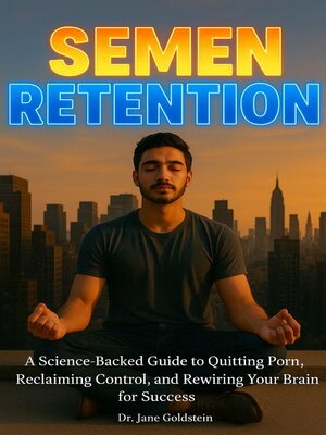 cover image of Semen Retention